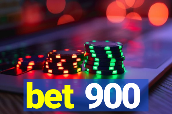 bet 900